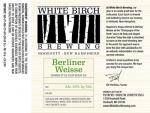White Birch Brewing - Berliner Weisse 0 (12999)